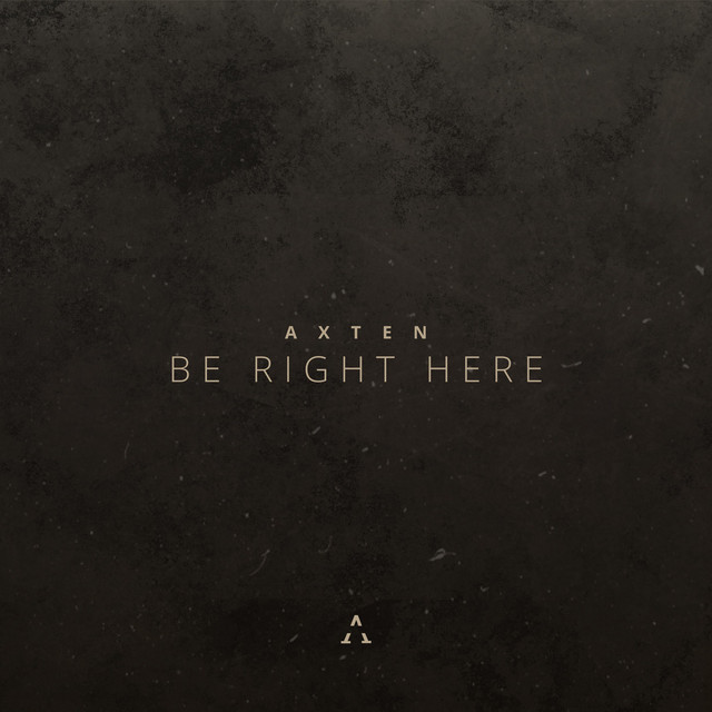 Be Right Here