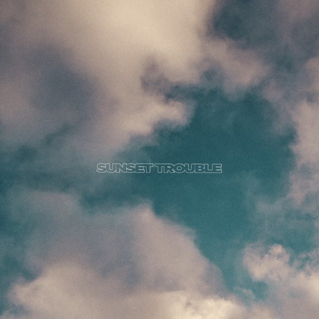 Sunset Trouble cover art