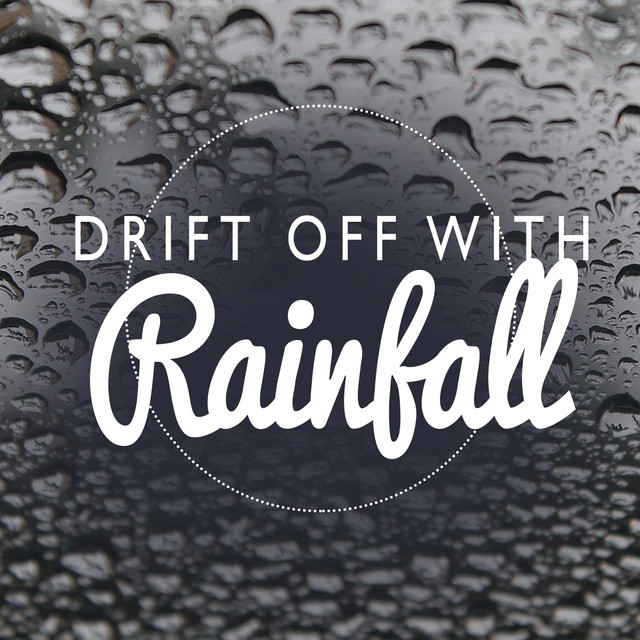 Drift off with Rainfall cover art