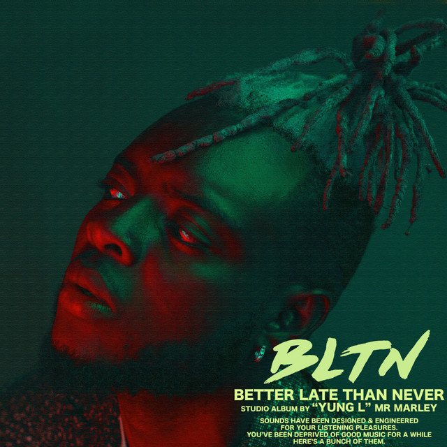 Better Late Than Never (BLTN) cover art
