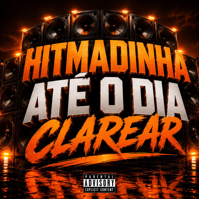 HITMADINHA ATÉ O DIA CLAREAR