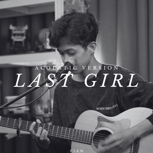 Last Girl (Acoustic Version) - Single by Fian | Spotify