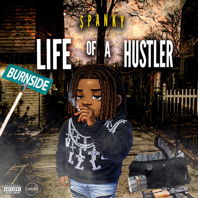 The Life of A Hustler - Album by 4RxSpank | Spotify