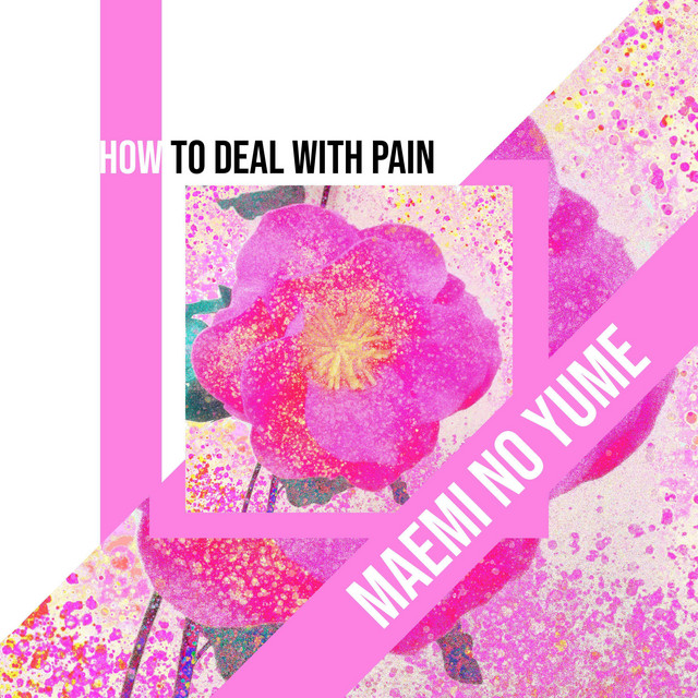 How to Deal With Pain cover art