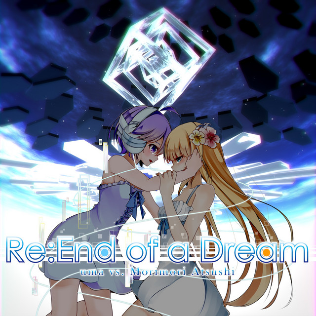 Re：End of a Dream cover