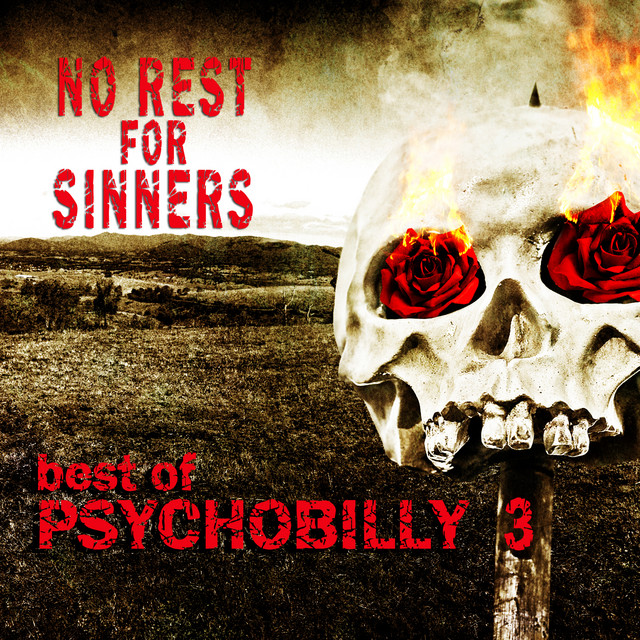 Best of Psychobilly: No Rest for Sinners 3 ‑「コンピレーション」by