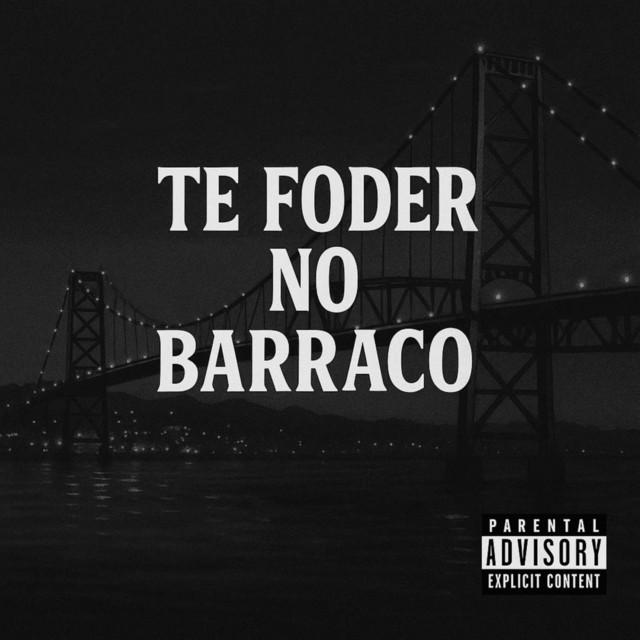 TE FODER NO BARRACO