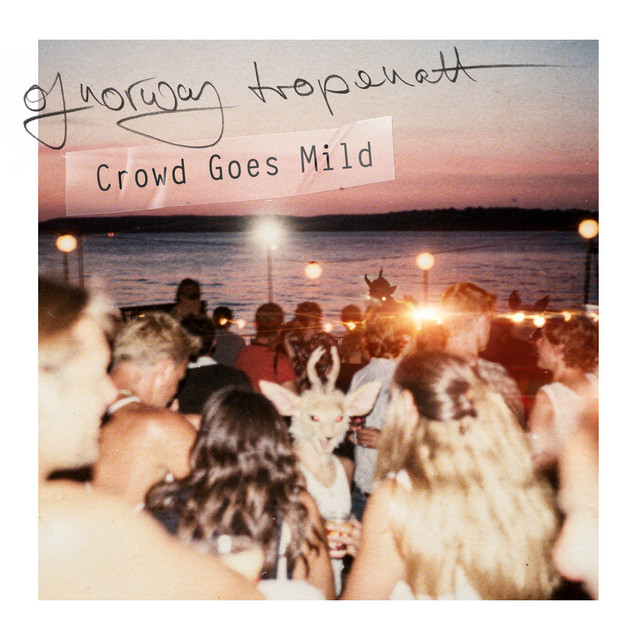 Crowd Goes Mild album art