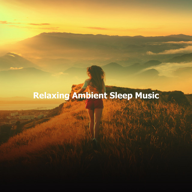 Relaxing Ambient Sleep Music ! ! ! ! - Album by Matter and Energy | Spotify