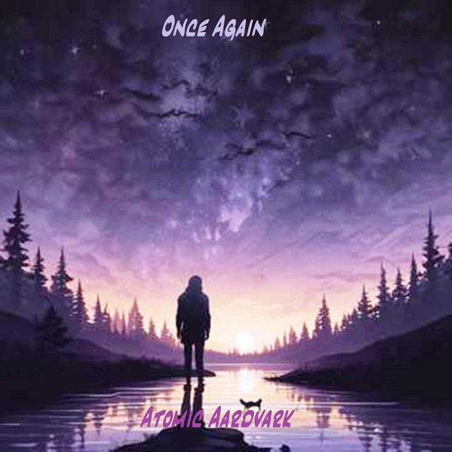 Atomic Aardvark – Once Again