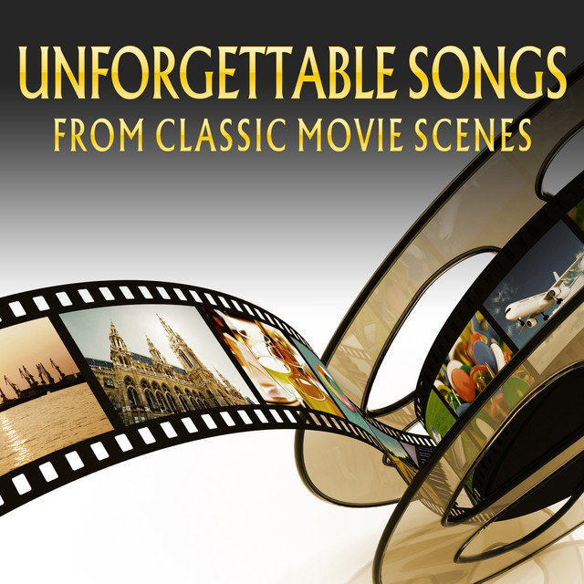Cover of Unforgettable Songs from Classic Movie Scenes by Movie Soundtrack All Stars