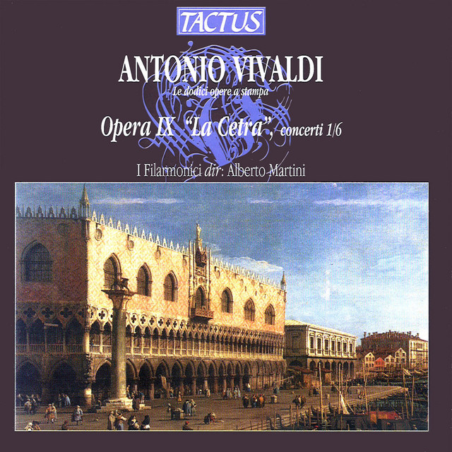 Vivaldi: La cetra, Op. 9 Nos. 1-6