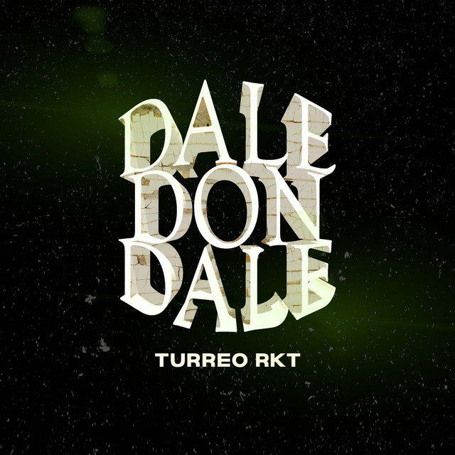 Dale Don Dale (Turreo Rkt)