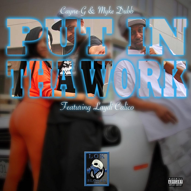 Put in tha Work - Single by Cayne G | Spotify