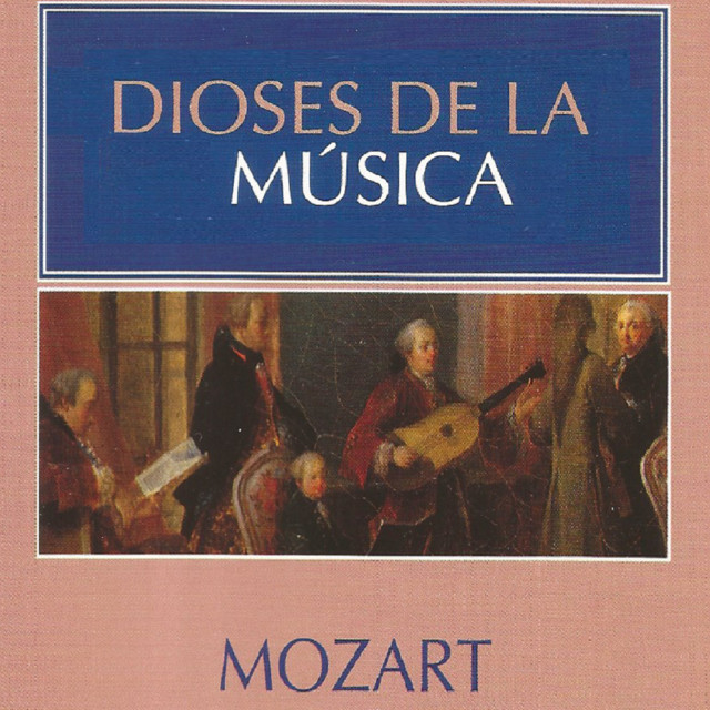 Dioses de la Música - Mozart