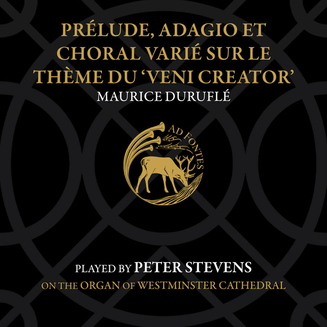 Duruflé: Prélude, Adagio et Choral varié sur le thème du 'Veni Creator' cover art