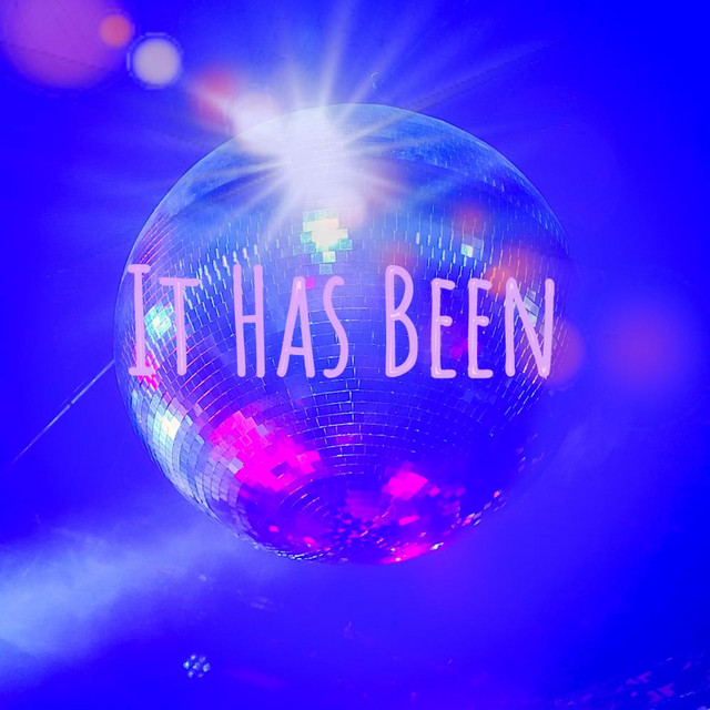 It Has Been cover