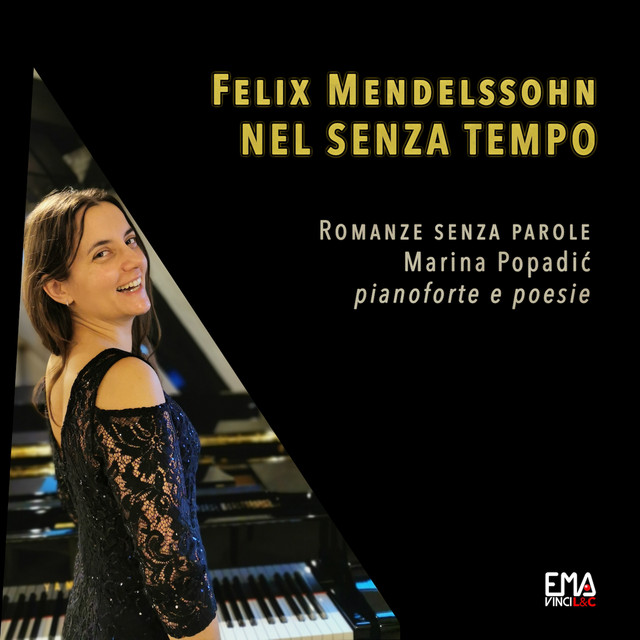 Mendelssohn Nel Senza Tempo - Marina Popadic pianoforte (Romanze senza parole) cover art