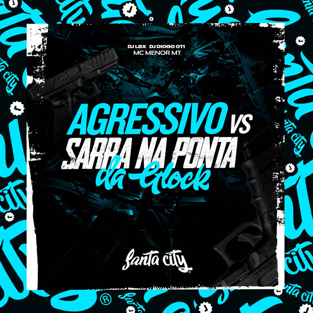 Agressivo VS Sarra na Ponta da Glock