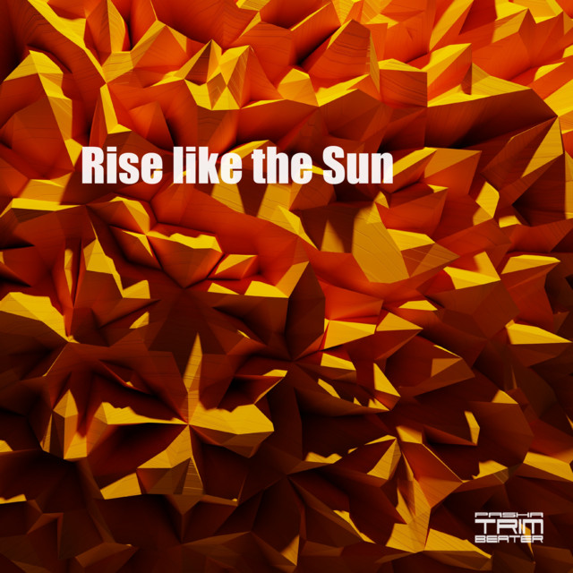 Обкладинка: Rise like the Sun — Trimbeater