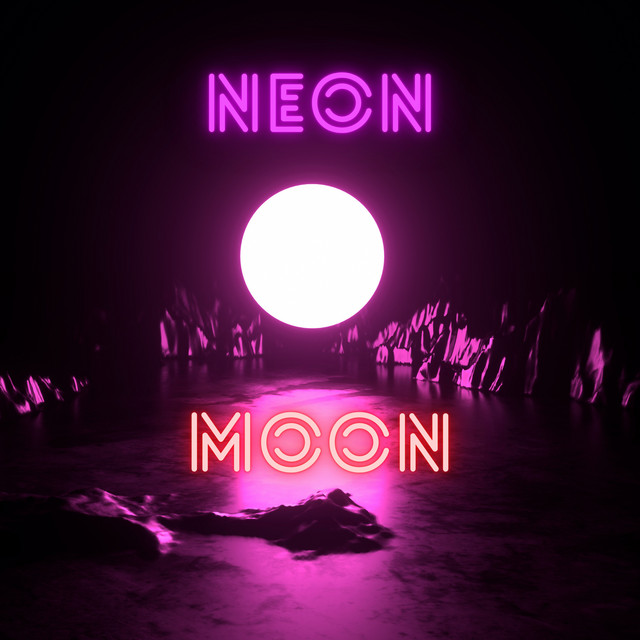Neon Moon - Single by ItsSlies | Spotify