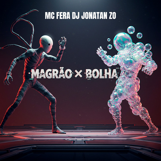 MAGRÃO x BOLHA