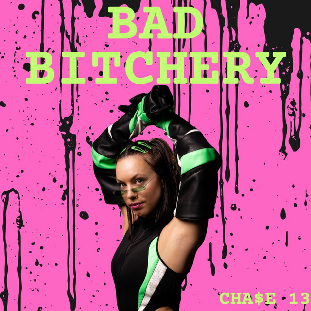 Bad Bitchery