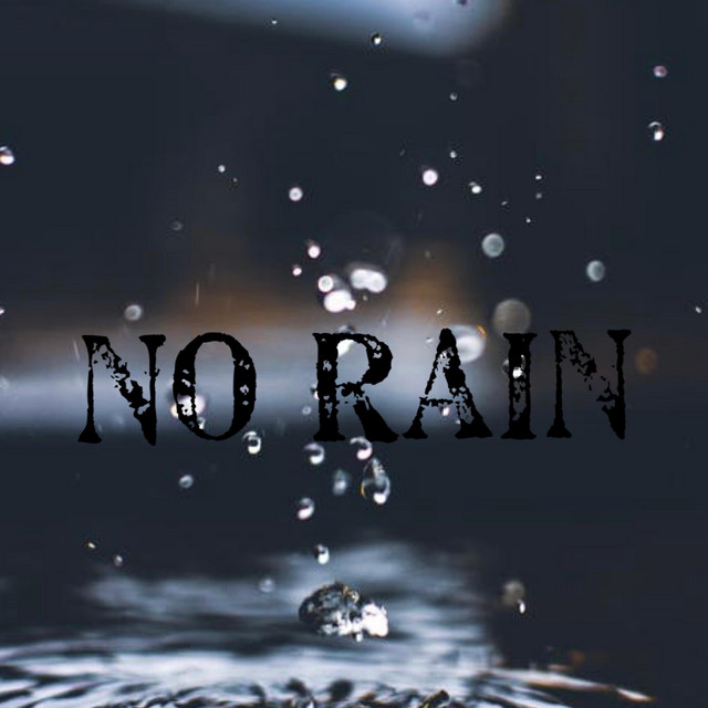 No Rain cover art