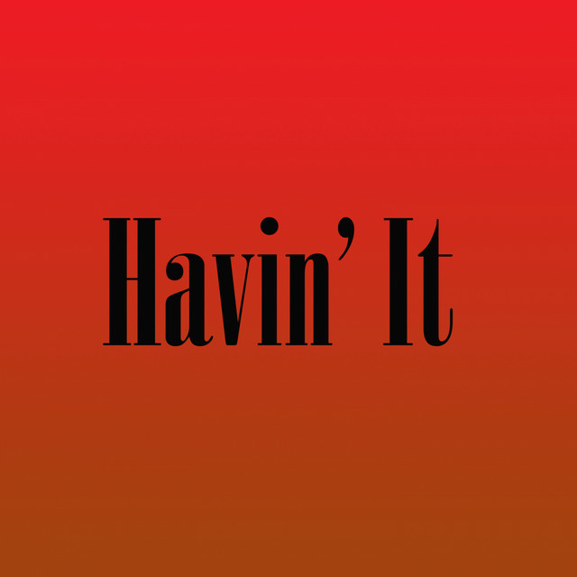 Havin' It cover art