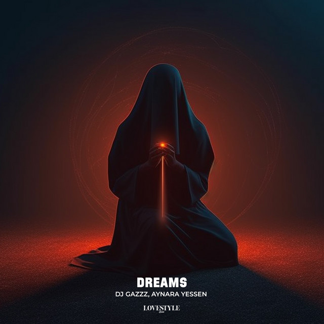 Dreams - song and lyrics by DJ Gazzz, Aynara Yessen | Spotify