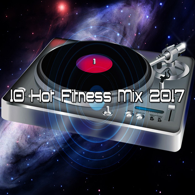 10 Hot Fitness Mix 2017 - Album by Ibiza DJ Rockerz | Spotify