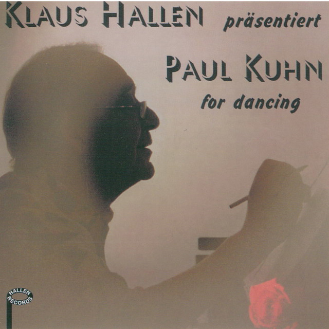 Klaus Hallen präsentiert Paul Kuhn for Dancing cover art