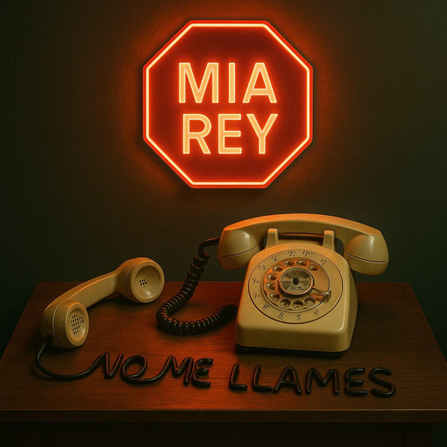 No me llames - Album by Mia Rey | Spotify