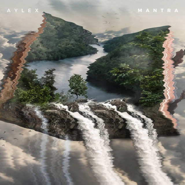 Mantra - Single by Aylex | Spotify
