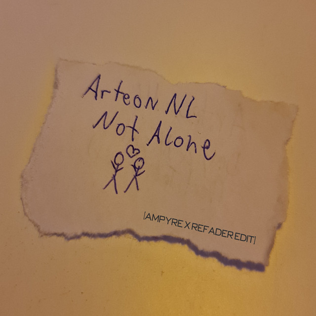 Not Alone (Ampyre & Refader Remix) cover