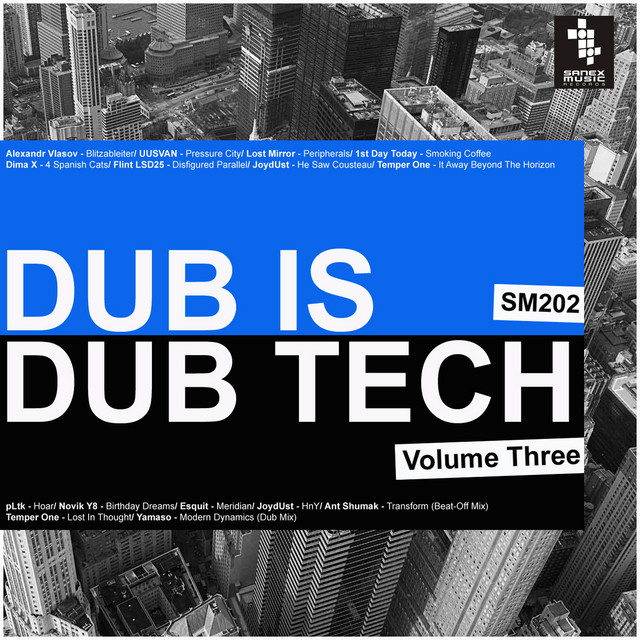 Dub Is Dub Tech, Vol. 3 - Compilation by Various Artists | Spotify