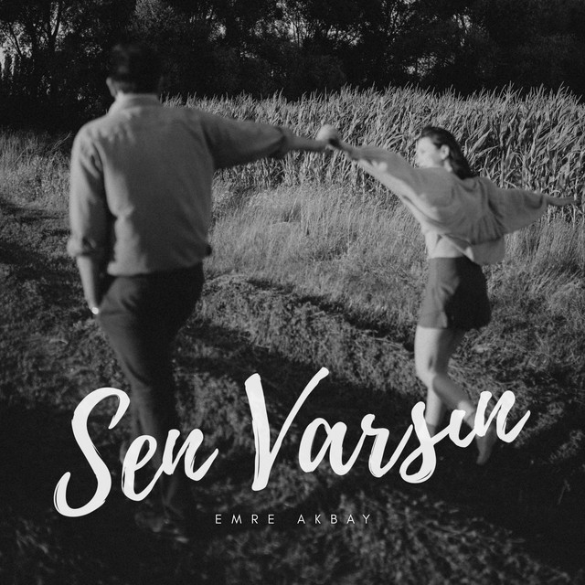 Sen Varsın