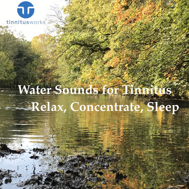 Water Sounds for Tinnitus. Relax, Concentrate, Sleep cover art