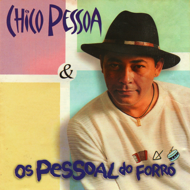 Chico Pessoa & os Pessoal do Forró cover art