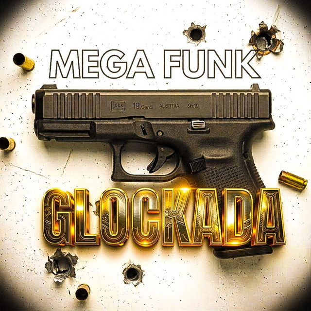 MEGA FUNK GLOCKADA artwork