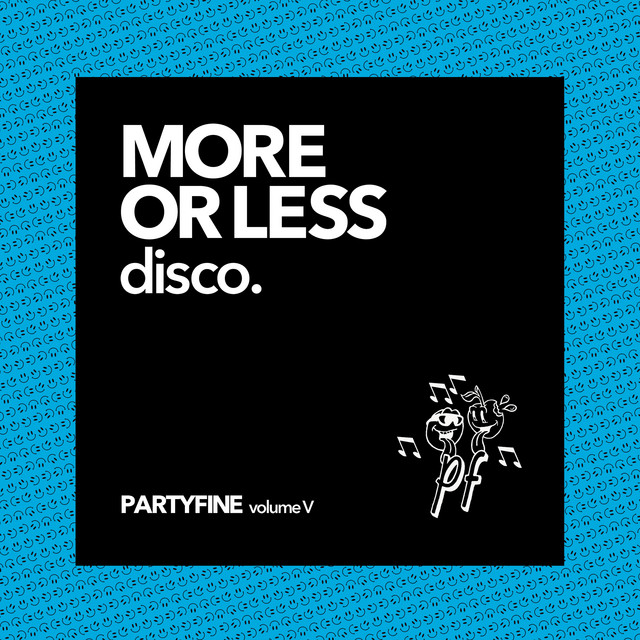 More or Less Disco (Partyfine, Vol. 5) cover