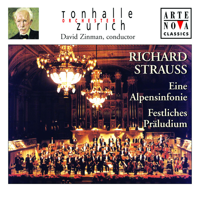 Richard Strauss: Eine Alpensinfonie; Festliches Präludium