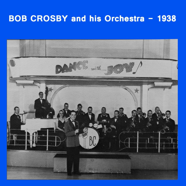 Bob Crosby And His Orchestra - 1938 cover art