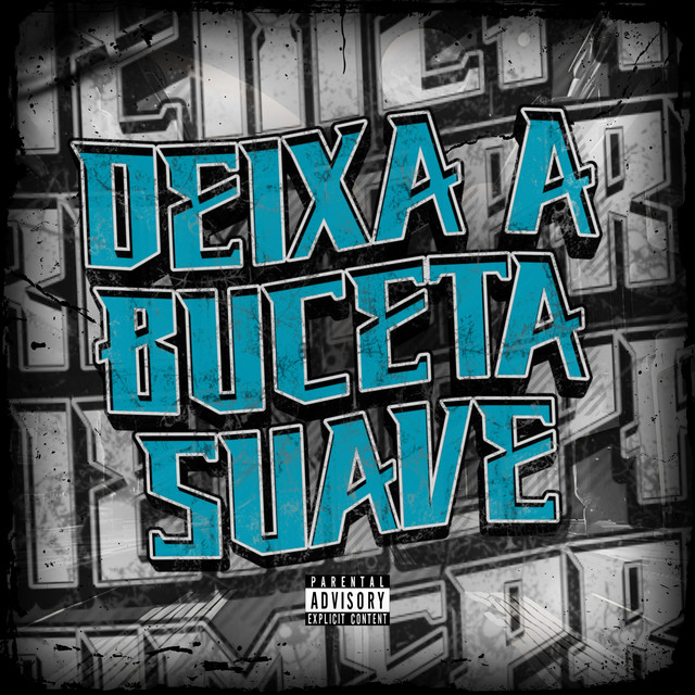 DEIXA A BUCETA SUAVE