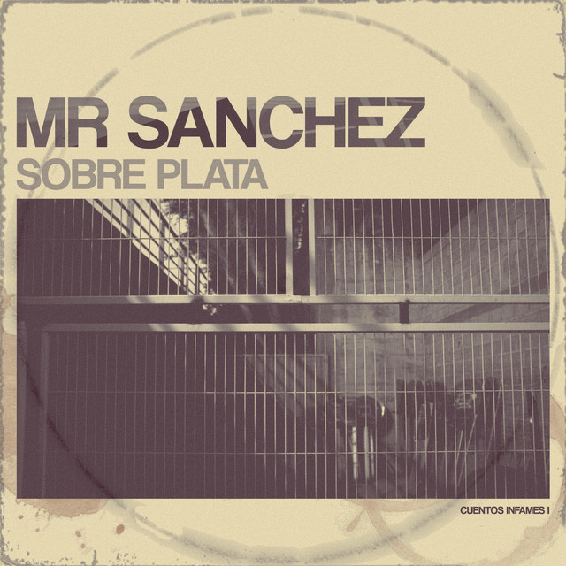 Album cover for Sobre plata by Mr Sanchez