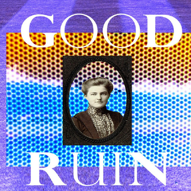 Good Ruin