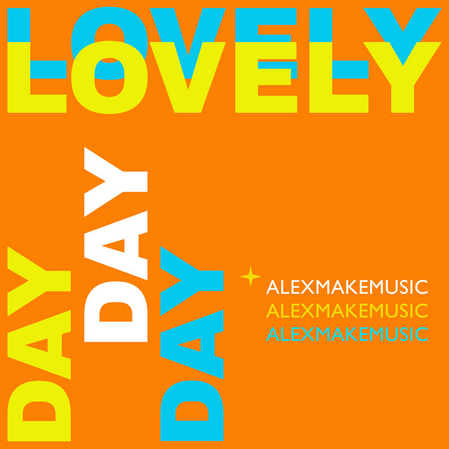 Обкладинка: Lovely Day — Alex MakeMusic