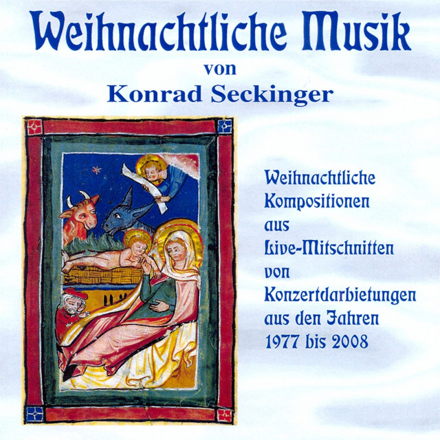 Weihnachtliche Musik von Konrad Seckinger (Live-Mitschnitte) cover art