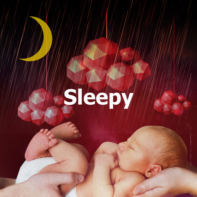 Sleepy - Album by Baby Sleep Rain | Spotify
