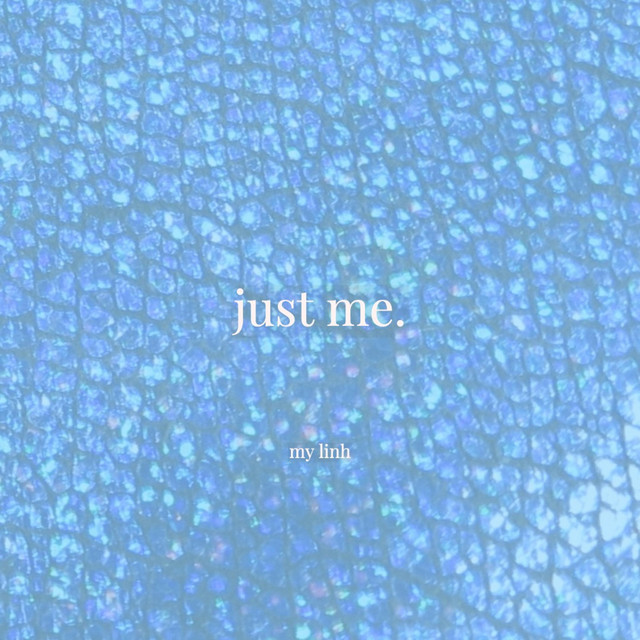 Just Me.